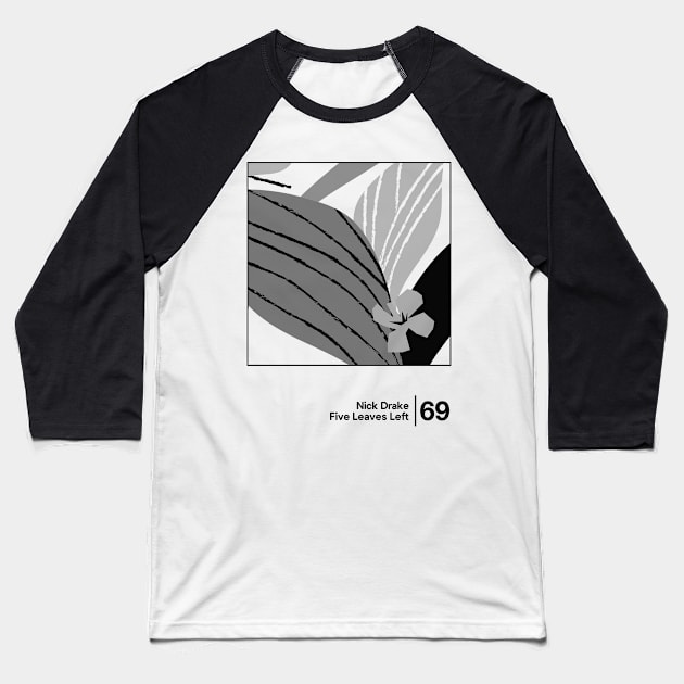 Five Leaves Left / Minimalist Style Graphic Artwork Baseball T-Shirt by saudade